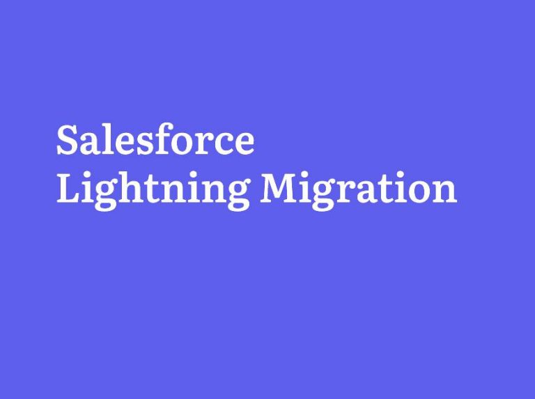 Salesforce Lightning Migration